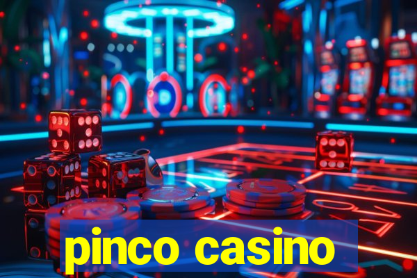 pinco casino