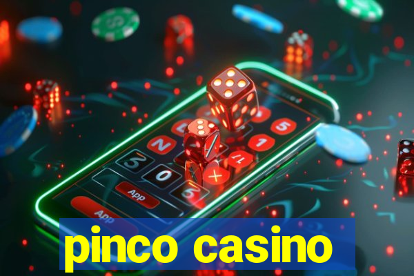 pinco casino