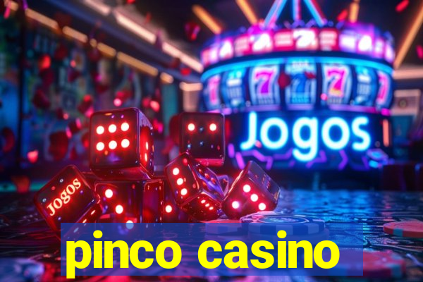 pinco casino