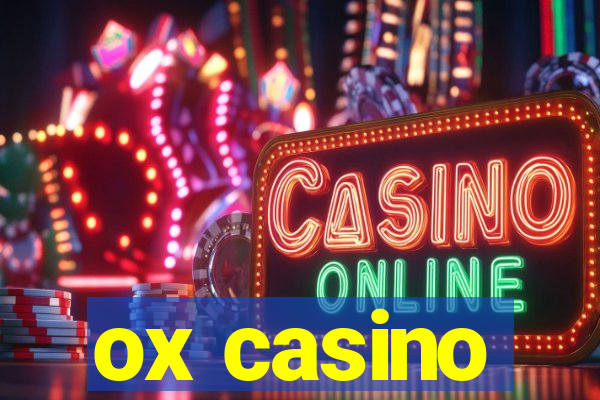 ox casino