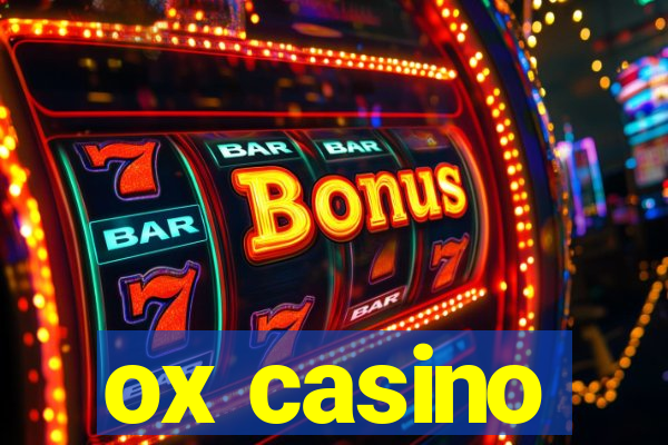 ox casino