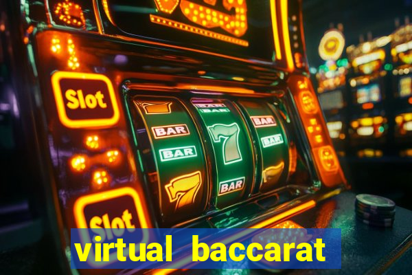 virtual baccarat online casino