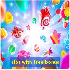 slot with free bonus