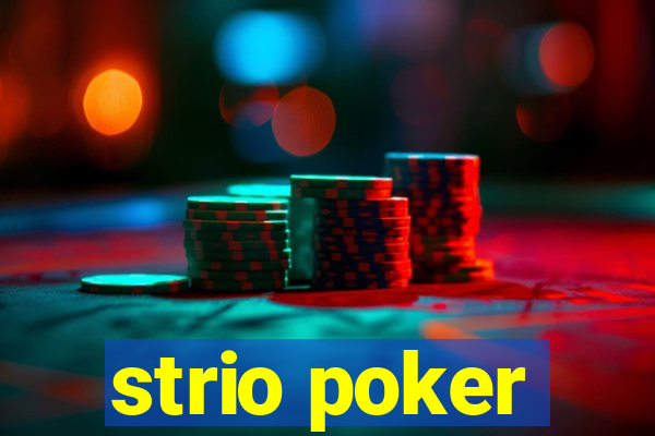 strio poker