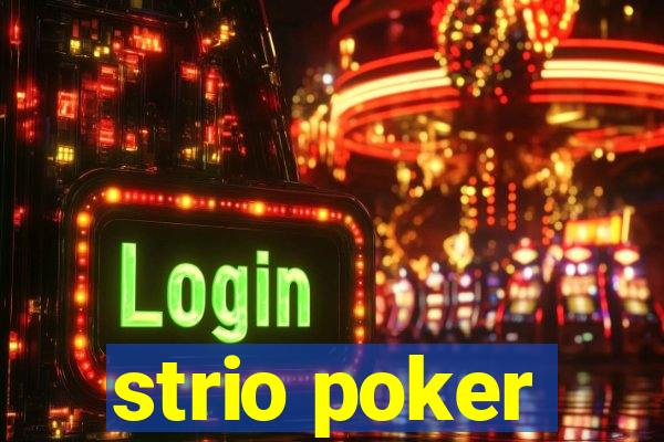 strio poker