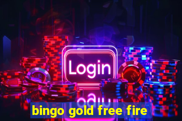 bingo gold free fire