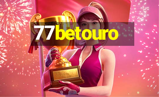 77betouro