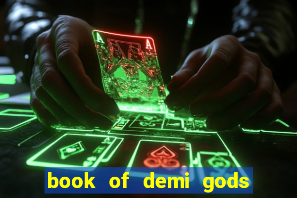 book of demi gods ii reloaded slot