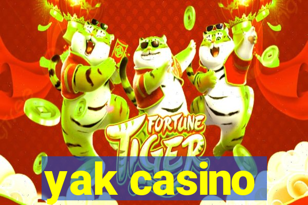 yak casino