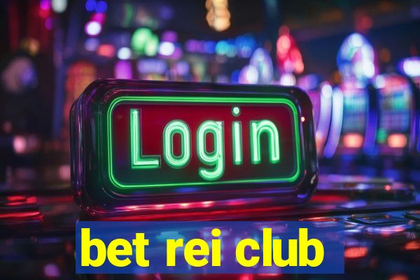 bet rei club