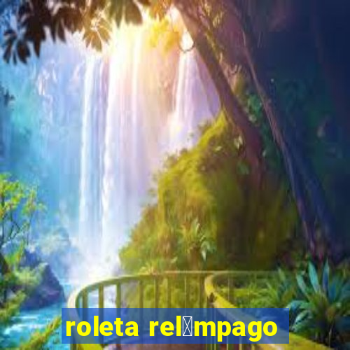 roleta rel芒mpago