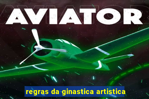 regras da ginastica artistica