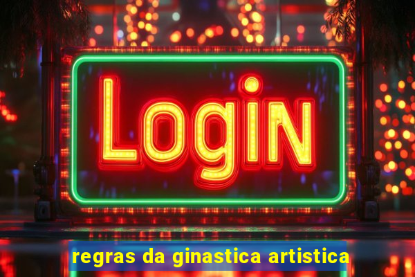 regras da ginastica artistica