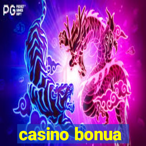 casino bonua