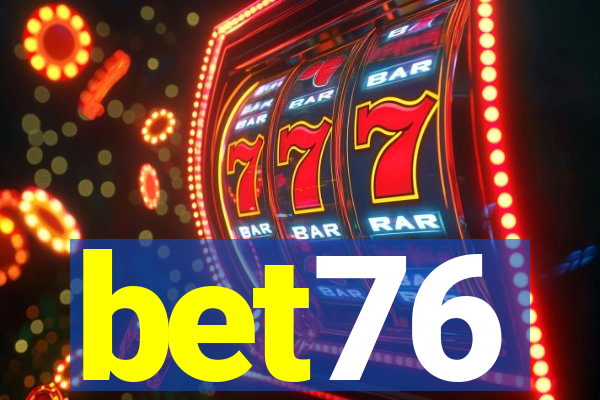 bet76