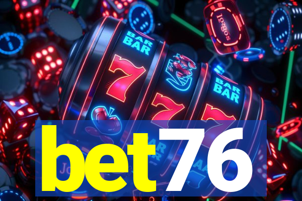 bet76