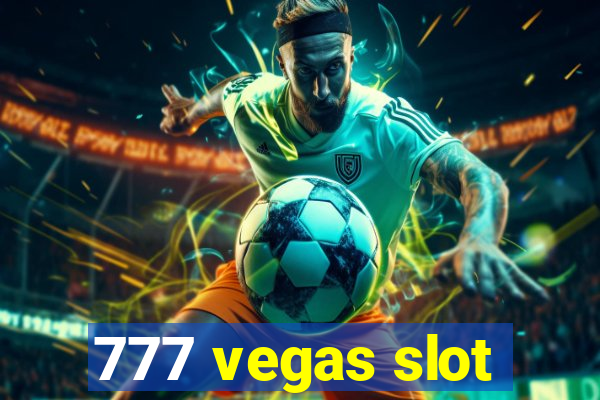 777 vegas slot