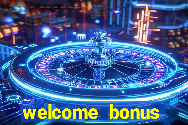 welcome bonus casino no deposit