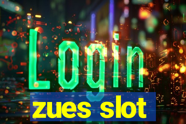 zues slot