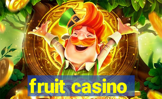 fruit casino