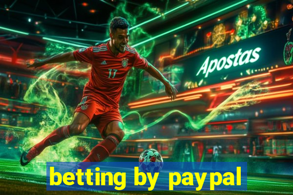 betting by paypal