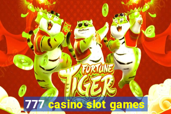 777 casino slot games