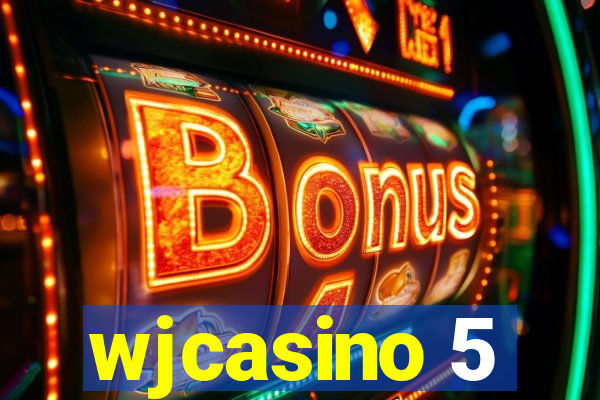 wjcasino 5