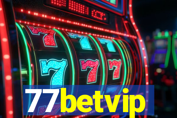 77betvip