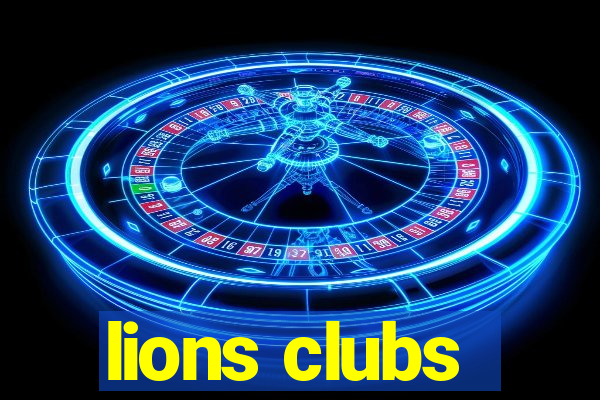 lions clubs