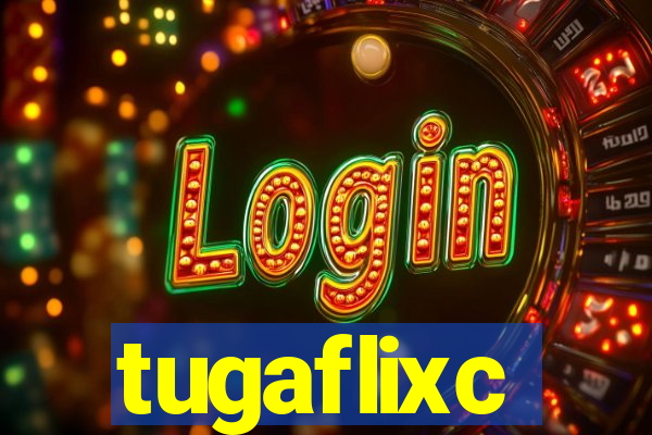 tugaflixc