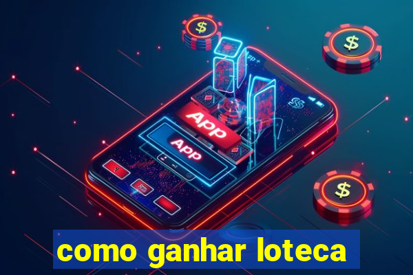 como ganhar loteca