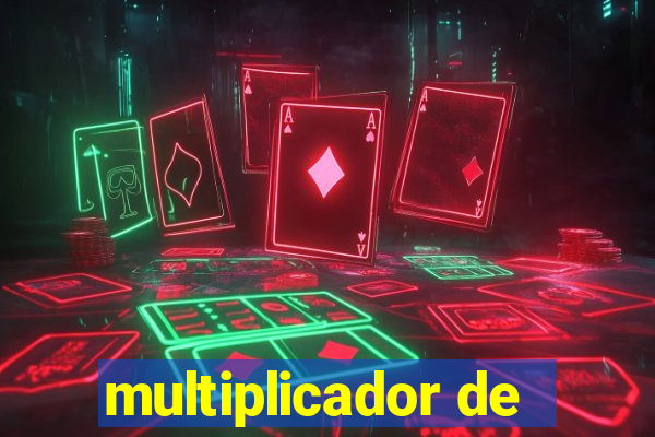 multiplicador de