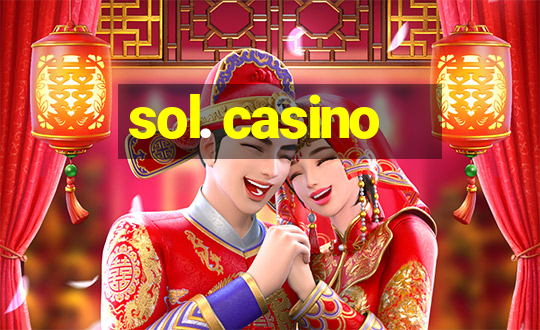 sol. casino