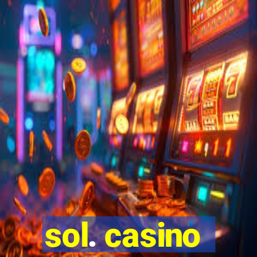 sol. casino