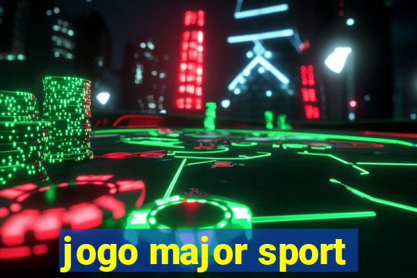 jogo major sport