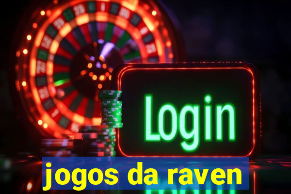 jogos da raven