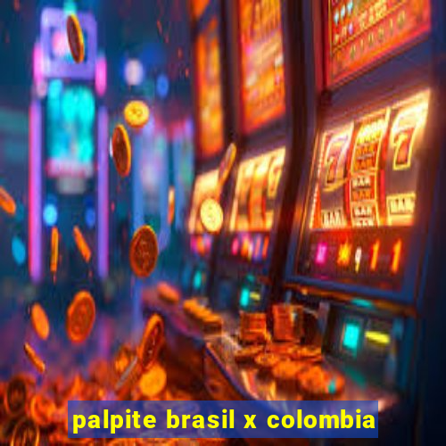 palpite brasil x colombia