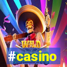 #casino