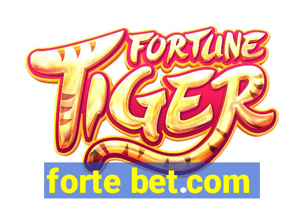 forte bet.com