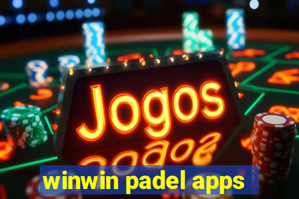 winwin padel apps