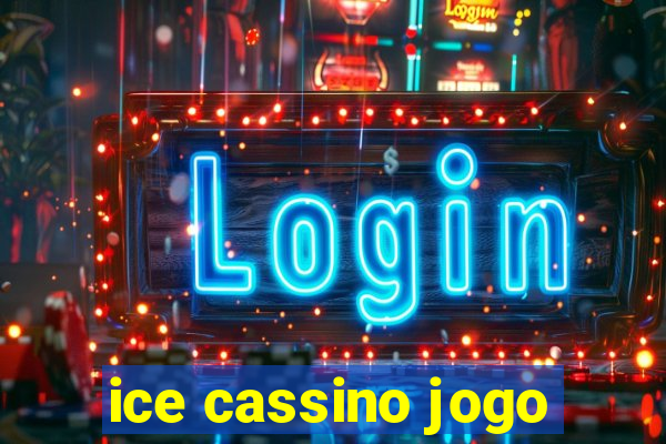 ice cassino jogo