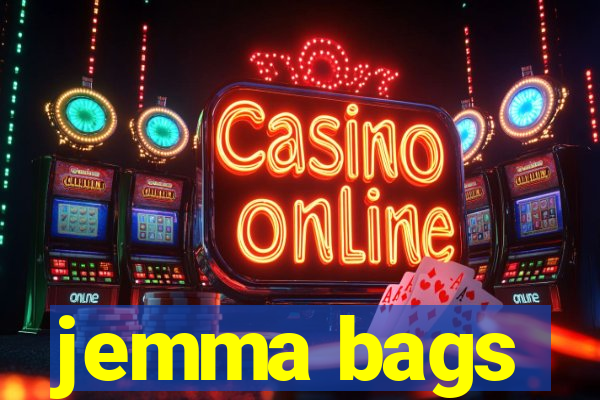 jemma bags