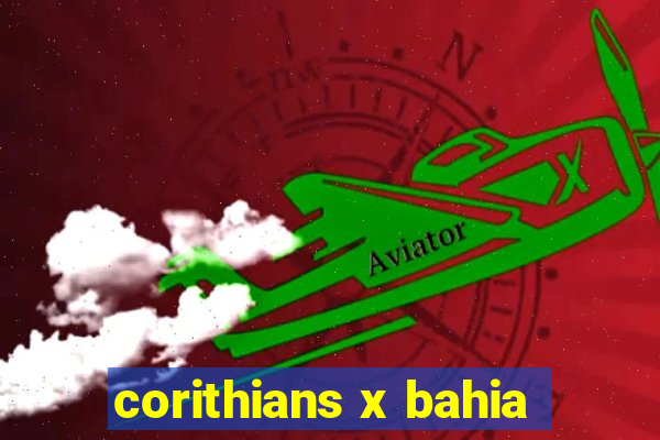 corithians x bahia