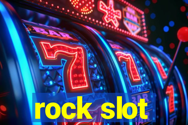 rock slot