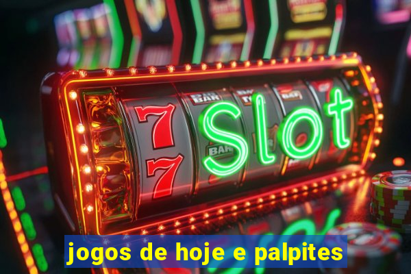 jogos de hoje e palpites