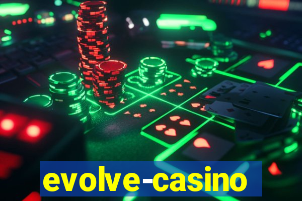 evolve-casino