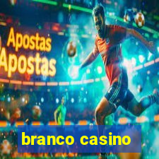 branco casino