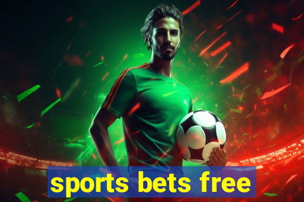 sports bets free