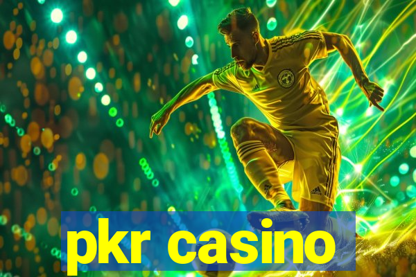 pkr casino