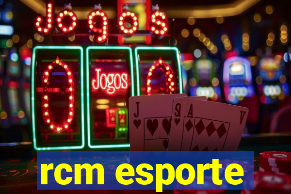 rcm esporte